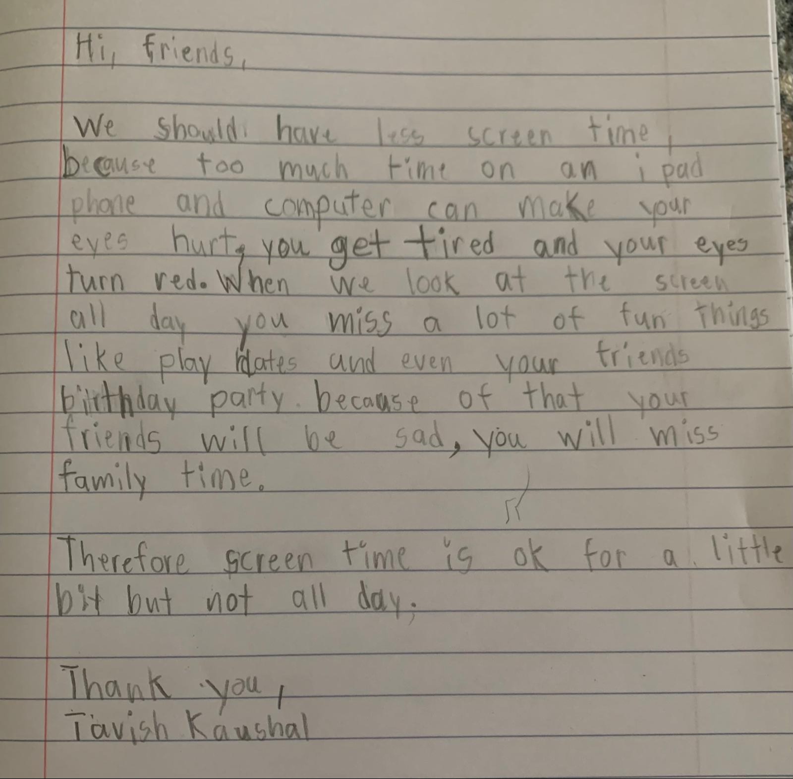 Letter : Kids should have less screen time.