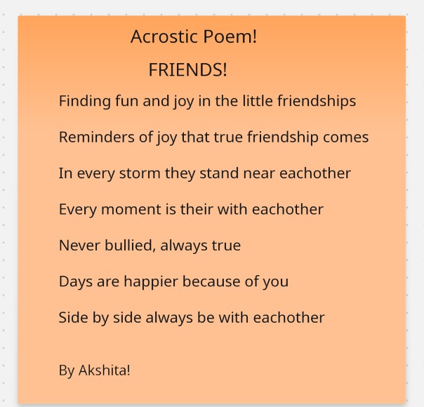 FRIENDS!- An Acrostic Poem by Akshita